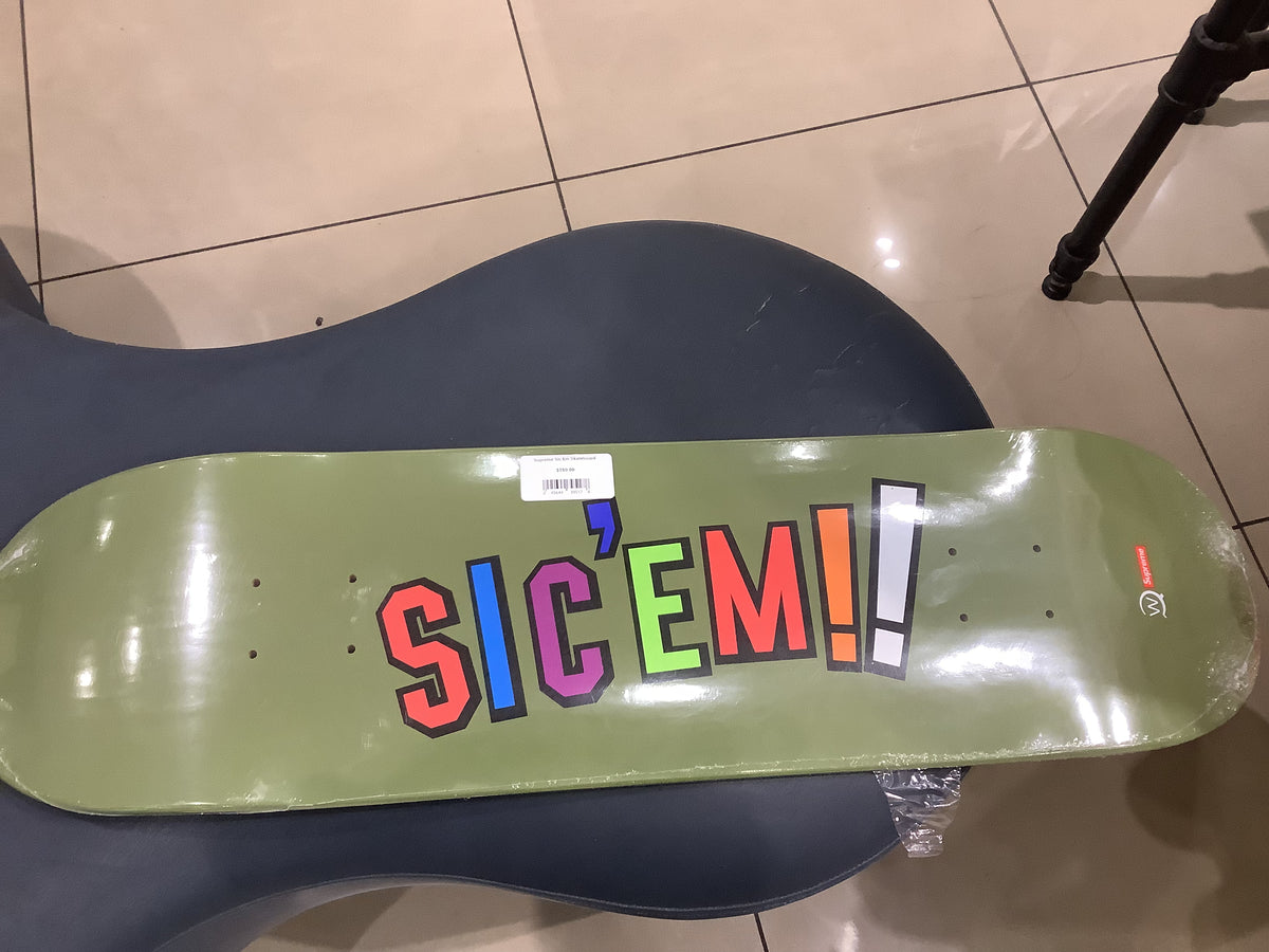 Supreme Sic Em Skateboard